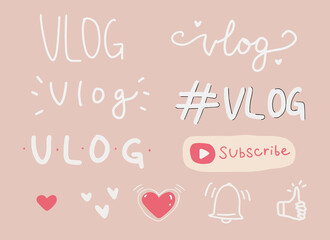 Set of trendy hand written text for vlog and video channels