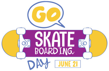 Go Skateboarding Day font on skateboard banner isolated