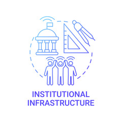 Institutional infrastructure gradient blue concept icon. Organizational structure abstract idea thin line illustration. Political and economic systems. Vector isolated outline color drawing.