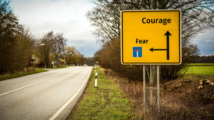 Street Sign to Courage versus Fear