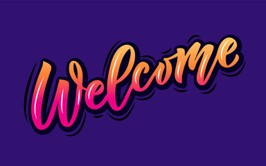 Welcome handwritten gradient poster on background. Hand sketched Welcome lettering typography