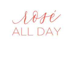 Rosé All day