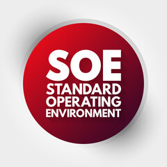 SOE - Standard Operating Environment acronym, technology concept background