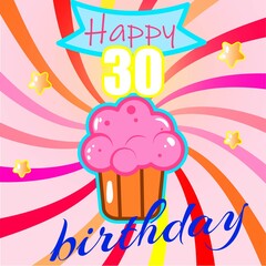 Happy birthday. Happy Birthday typographic design for a greeting card, poster or banner with colorful cupcakes. Vector illustration 30