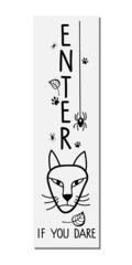 Enter if you dare lettering with cat head and spiders sketch. Vertical halloween sign. Front Porch Sign. Black-and-white illustration. Halloween Porch Sign. 