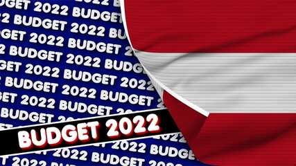 Austria Realistic Flag with Budget 2022 Title Fabric Texture Effect 3D Illustration