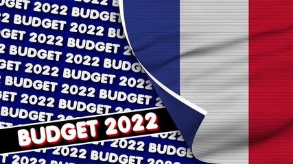 France Realistic Flag with Budget 2022 Title Fabric Texture Effect 3D Illustration