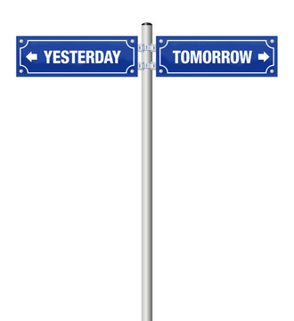 YESTERDAY and TOMORROW, symbol for past and future, for history, evolution, progress, development and change - written on two signposts - isolated vector illustration on white background.

