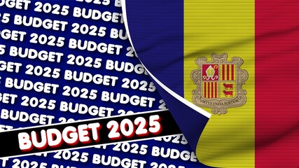 Andorra Realistic Flag with Budget 2025 Title Fabric Texture Effect 3D Illustration
