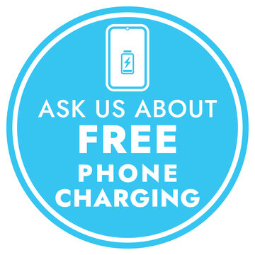 Ask us about free phone charging - Blue Vector Information Sign. Round sticker for shops and public places - Free charging.