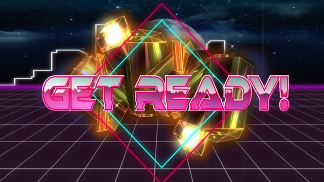Digital animation of get ready text over neon banner against golden crystals and cityscape