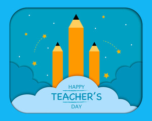 Fototapeta premium Happy Teacher's Day Pencil Cloud Papercut