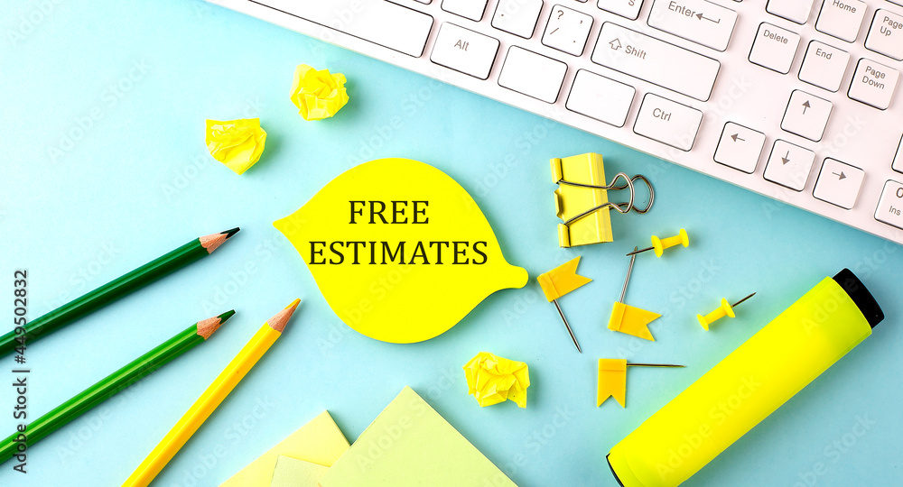 Poster text sign showing free estimates with office tools and keyboard on blue background