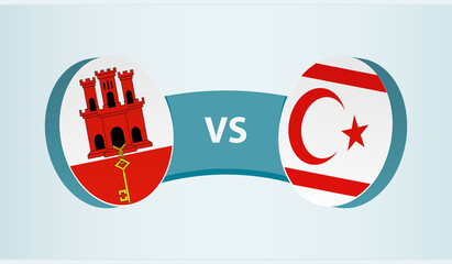 Gibraltar versus Northern Cyprus, team sports competition concept.