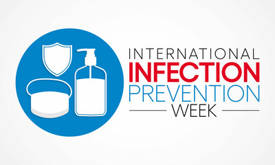 International Infection prevention week is observed every year in October, in which family members and health care professionals are reminded of the importance of infection prevention and control.