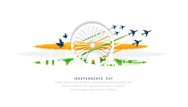 Indian Independence Day- 15th of august.