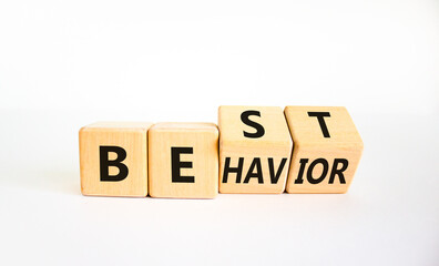 Time to best behavior symbol. Turned wooden cubes with words 'best behavior'. Beautiful white table, white background, copy space. Psychology, healthy lifestyle and best behavior concept.