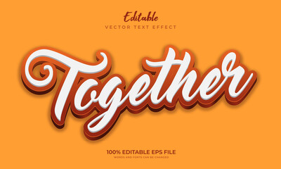 Editable text style effect - Together with orange outline text style theme.