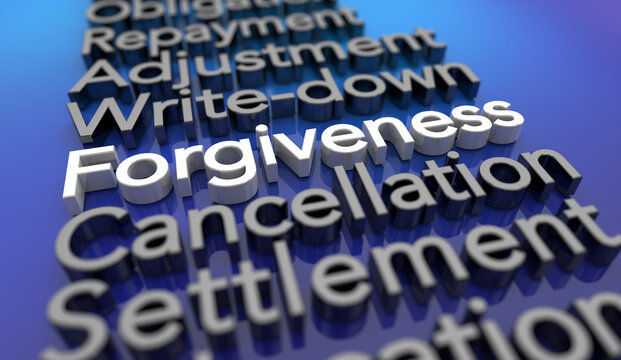 Forgiveness Loan Debt Forgiven Money Obligation Cancelled 3d Illustration
