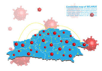 Vector of map connection of belarus with Covid-19 Virus image on it, the COVID-19 outbreak spread. ​Coronavirus is spread to all over the world and infected to all countries.