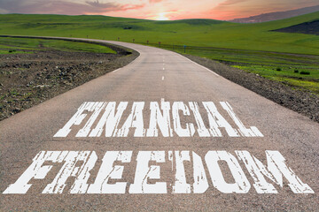 Financial Freedom written on rural road