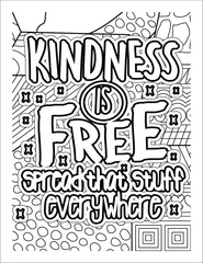 kindness is free to spread that stuff everywhere coloring page design. Motivational quotes coloring page.