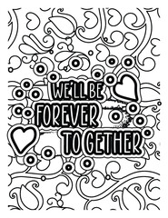 Will be forever to gether coloring page design.Motivational quotes coloring page.