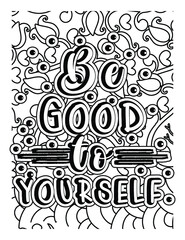 Be good to yourself coloring page design.Motivational quotes coloring page.