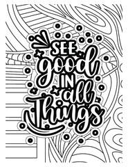 See good in all things coloing page design.Motivational quotes coloring page.