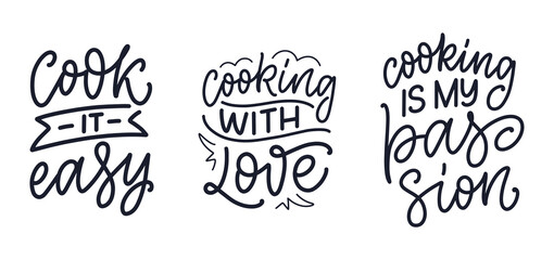 Set with hand drawn lettering quotes in modern calligraphy style about cooking. Inspiration slogans for print and poster design. Vector