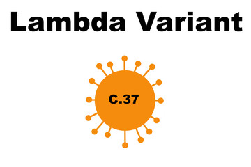 Covid Lambda Variant C.37 concept, variant of interest isolated on a white background