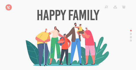 Happy Family Landing Page Template. Parents, Grandparents and Children Characters, Holding Hands, Embrace and Smiling
