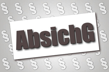 Deutsches Gesetz: AbsichG - Gesetz &uuml;ber Ma&szlig;nahmen zur au&szlig;enwirtschaftlichen Absicherung