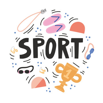 Sport hand drawn doodle lettering in circle on white background. Isolated flat vector illustration with necessary equipment such as googles, nose clip, swimming slipper, cup and swimming cap. 