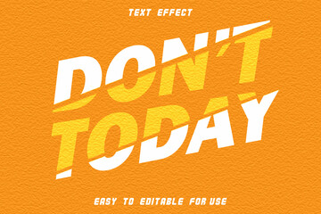 Don't Today Editable Text Effect Emboss Slice Style