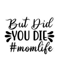 Mom SVG files bundle for cricut, Mom life SVG bundle, Mothers days SVG, mom png file, mom life silhouette, cricut file, cut file, printable,Mom Bundle svg, mom life svg, mothers day svg, Mom svg, bles