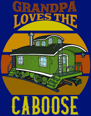 funny train caboose design | grandpa