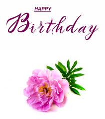 postcard , Internet banner , flat lay with a birthday greeting, with the inscription - happy birthday