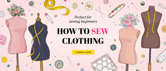 Sewing course for beginners banner template. Hand drawn illustration of sewing tools - obrazy, fototapety, plakaty