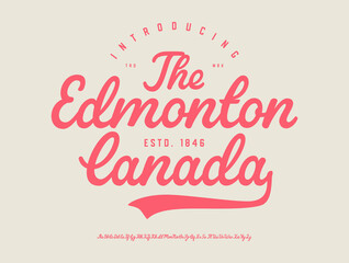 The Edmonton, Canada. Monoline Script Font. Vector