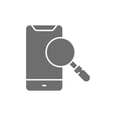 Smartphone with loupe, search phone grey icon.