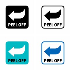 "Peel off" removing indicator information sign