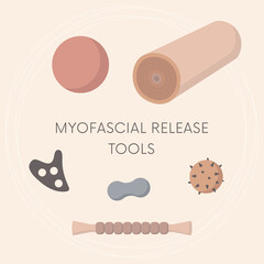 Set for doing myofascial release massage therapy. Foam roll, small fitness ball, spiky ball, releaser tool, roller stick and peanut ball. Deep tissue massage.Workout and exercise concept. For topics l