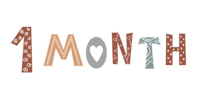 One month baby lettering in Scandinavian style. Newborn age marker, month anniversary card design element, baby shover vector template design.