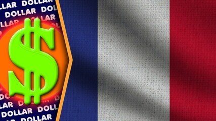 France Realistic Wavy Flag, Dollar Logo and Titles, Circle Neon Effect Fabric Texture 3D Illustration