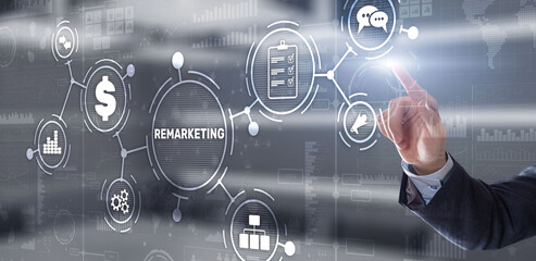 Remarketing on virtual screen. Business Technology Internet and Finance concept