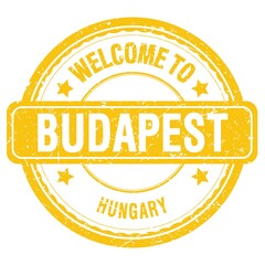 WELCOME TO BUDAPEST - HUNGARY, words written on yellow stamp