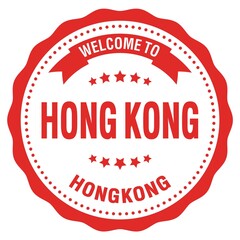 WELCOME TO HONG KONG - HONG KONG, words written on red stamp