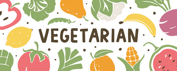 Fruit and vegetable background and "Vegetarian" text. Pre-made header or banner with healthy food, organic food, diet, vegetarianism and vitamins symbols. Vector flat hand drawn illustration 