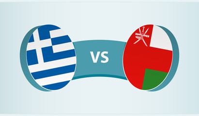 Greece versus Oman, team sports competition concept.